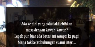 bini berkira laki keluar malam
