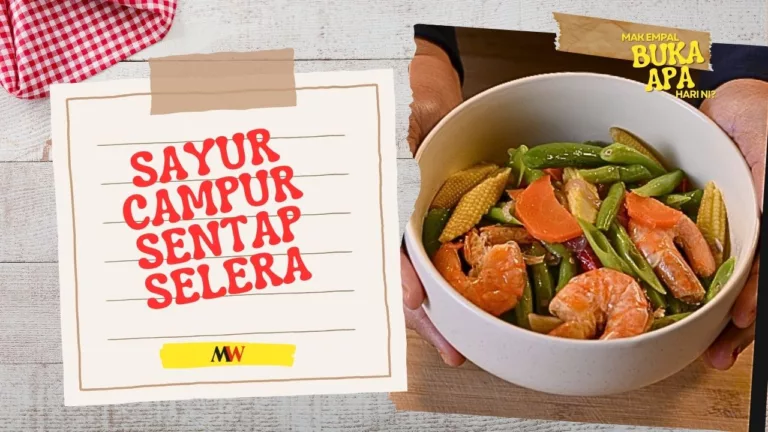 Sayur Campur Sentap Selera!  Siap 5 Minit Dijamin Sedap Tak Pernah Mengecewakan