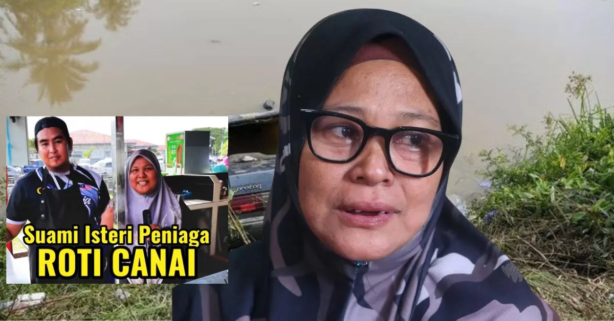 Tragedi Sungai Korok, Keluarga Teruskan Perniagaan Roti Canai Arwah Suami, Isteri