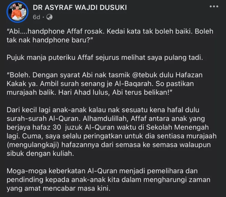 “Abi, Nak Telefon Baru…” – Didikan Bijaksana Datuk Dr Asyraf Wajdi Letak Al-Quran Sebagai Syarat Utama