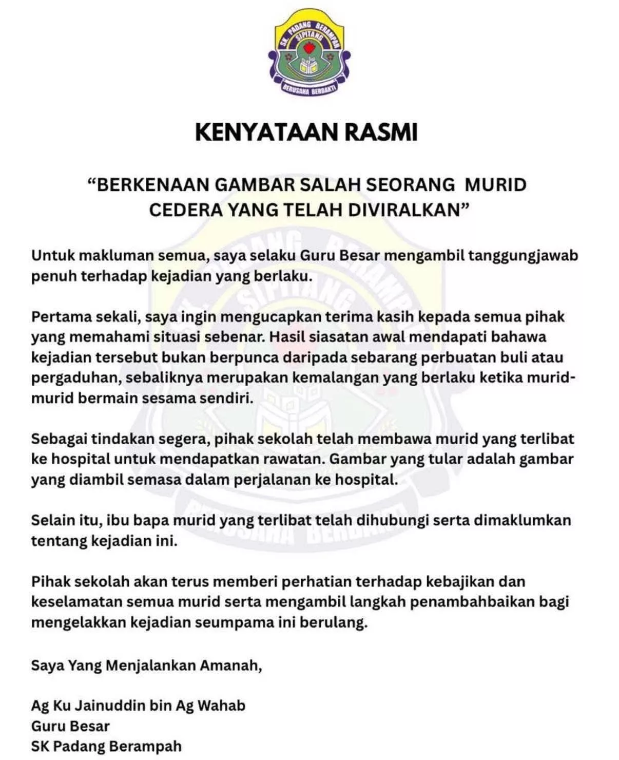 Kecederaan Murid Berpunca Daripada Kemalangan Ketika Bermain – Guru Besar
